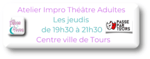 Atelier Impro Théâtre tours jeudi